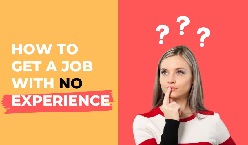 how-to-get-a-job-with-no-experience-synkdup